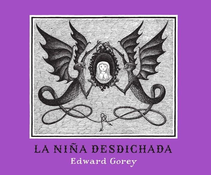 NIÑA DESDICHADA, LA | 9788492412570 | COREY, EDWARD | Llibreria La Gralla | Llibreria online de Granollers