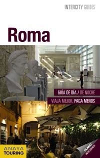 ROMA (INTERCITY GUIDES 2012 ESPIRAL) | 9788499354088 | PRIOR VENEGAS, MARÍA | Llibreria La Gralla | Librería online de Granollers