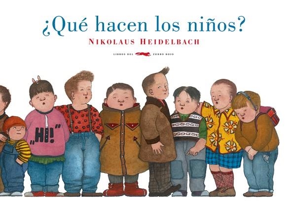 QUÉ HACEN LOS NIÑOS | 9788492412907 | HEIDELBACH, NIKOLAUS | Llibreria La Gralla | Llibreria online de Granollers