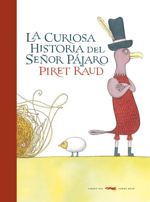 CURIOSA HISTORIA DEL SEÑOR PÁJARO, LA | 9788492412921 | RAUD, PIRET | Llibreria La Gralla | Llibreria online de Granollers