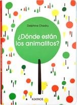 DONDE ESTAN LOS ANIMALITOS | 9788496629950 | CHEDRU, DELPHINE | Llibreria La Gralla | Librería online de Granollers