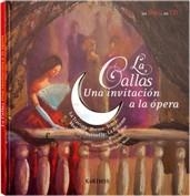 CALLAS, LA. UNA INVITACIÓN A LA ÓPERA | 9788496629967 | GUIBERT, FRANÇOISE DE | Llibreria La Gralla | Llibreria online de Granollers