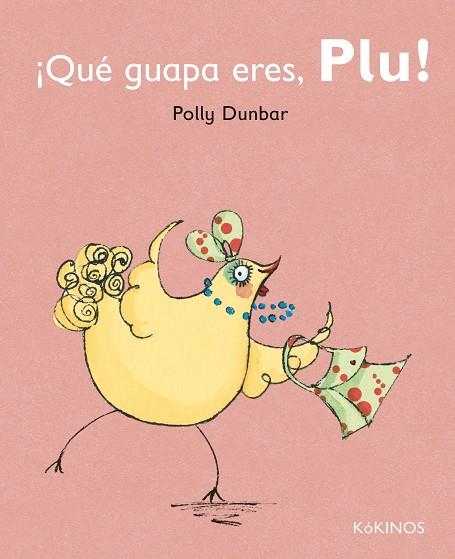 QUÉ GUAPA ERES PLU | 9788492750603 | DUNBAR, POLLY | Llibreria La Gralla | Llibreria online de Granollers