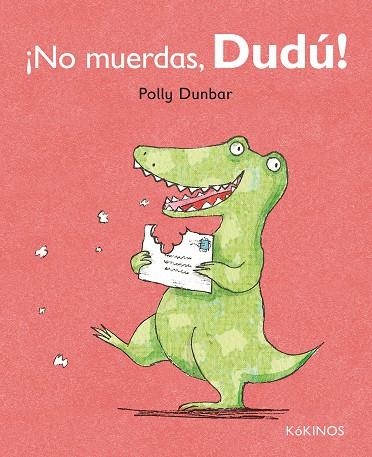 NO MUERDAS DUDÚ! | 9788492750610 | DUNBAR, POLLY | Llibreria La Gralla | Llibreria online de Granollers