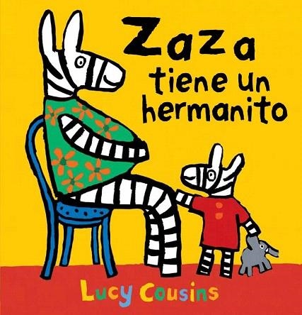 ZAZA TIENE UN HERMANITO | 9788492750825 | COUSINS, LUCY | Llibreria La Gralla | Llibreria online de Granollers