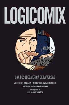 LOGICOMIX. UNA BUSQUEDA EPICA DE LA VERDAD | 9788496722743 | DOXIADIS, APOSTOLOS / PAPADIMITRIOU, CHRISTOS H. | Llibreria La Gralla | Llibreria online de Granollers