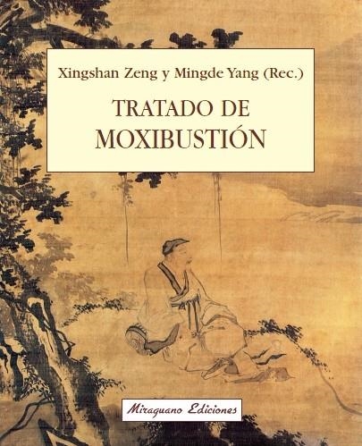 TRATADO DE MOXIBUSTION | 9788478131389 | ZENG, XINGSHAN | Llibreria La Gralla | Llibreria online de Granollers