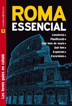 ROMA ESSENCIAL COSSETANIA | 9788497916509 | TEXT ORIGINAL: JANE SHAW. REVISAT I ACTUALITZAT PER TIM JEPSON | Llibreria La Gralla | Llibreria online de Granollers