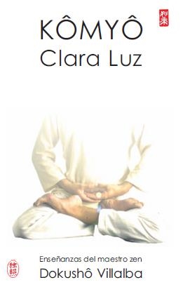 KOMYO. CLARA LUZ (DE CORAZÓN A CORAZÓN) | 9788478133635 | VILLALBA, DOKUSHO | Llibreria La Gralla | Llibreria online de Granollers