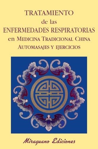 TRATAMIENTO DE LAS ENFERMEDADES RESPIRATORIAS. AUT | 9788485639724 | ANONIMAS Y COLECTIVAS | Llibreria La Gralla | Llibreria online de Granollers