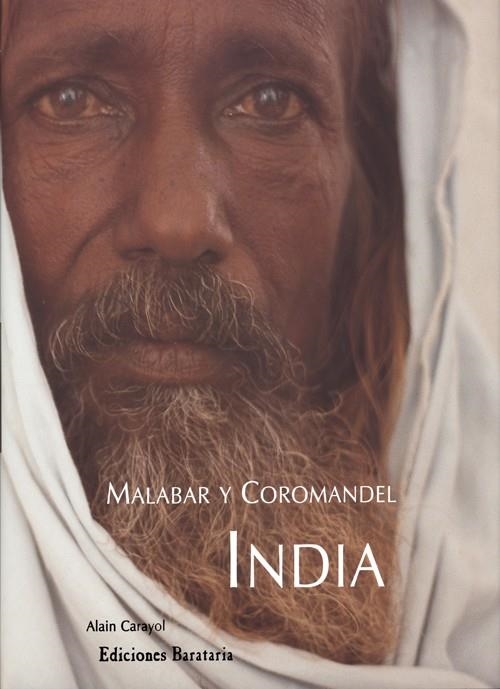 INDIA, MALABAR Y COROMANDEL | 9788495764089 | CARAYOL, ALAIN | Llibreria La Gralla | Llibreria online de Granollers