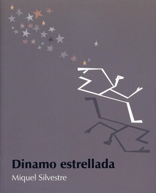 DINAMO ESTRELLADA | 9788495764232 | SILVESTRE, MIQUEL | Llibreria La Gralla | Llibreria online de Granollers