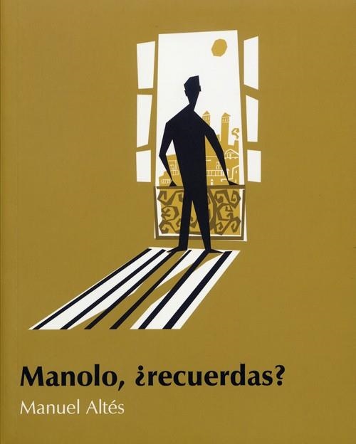 MANOLO RECUERDAS? | 9788495764225 | ALTES, MANUEL | Llibreria La Gralla | Llibreria online de Granollers