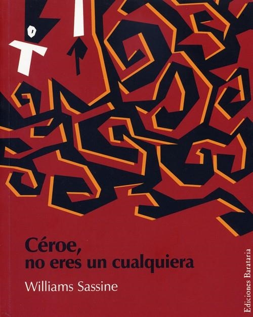 CEROE NO ERES UN CUALQUIERA | 9788495764249 | SASSINE, WILLIAMS | Llibreria La Gralla | Llibreria online de Granollers