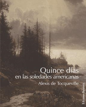 QUINCE DIAS EN LAS SOLEDADES AMERICANAS | 9788495764287 | TOCQUEVILLE, ALEXIS DE | Llibreria La Gralla | Llibreria online de Granollers