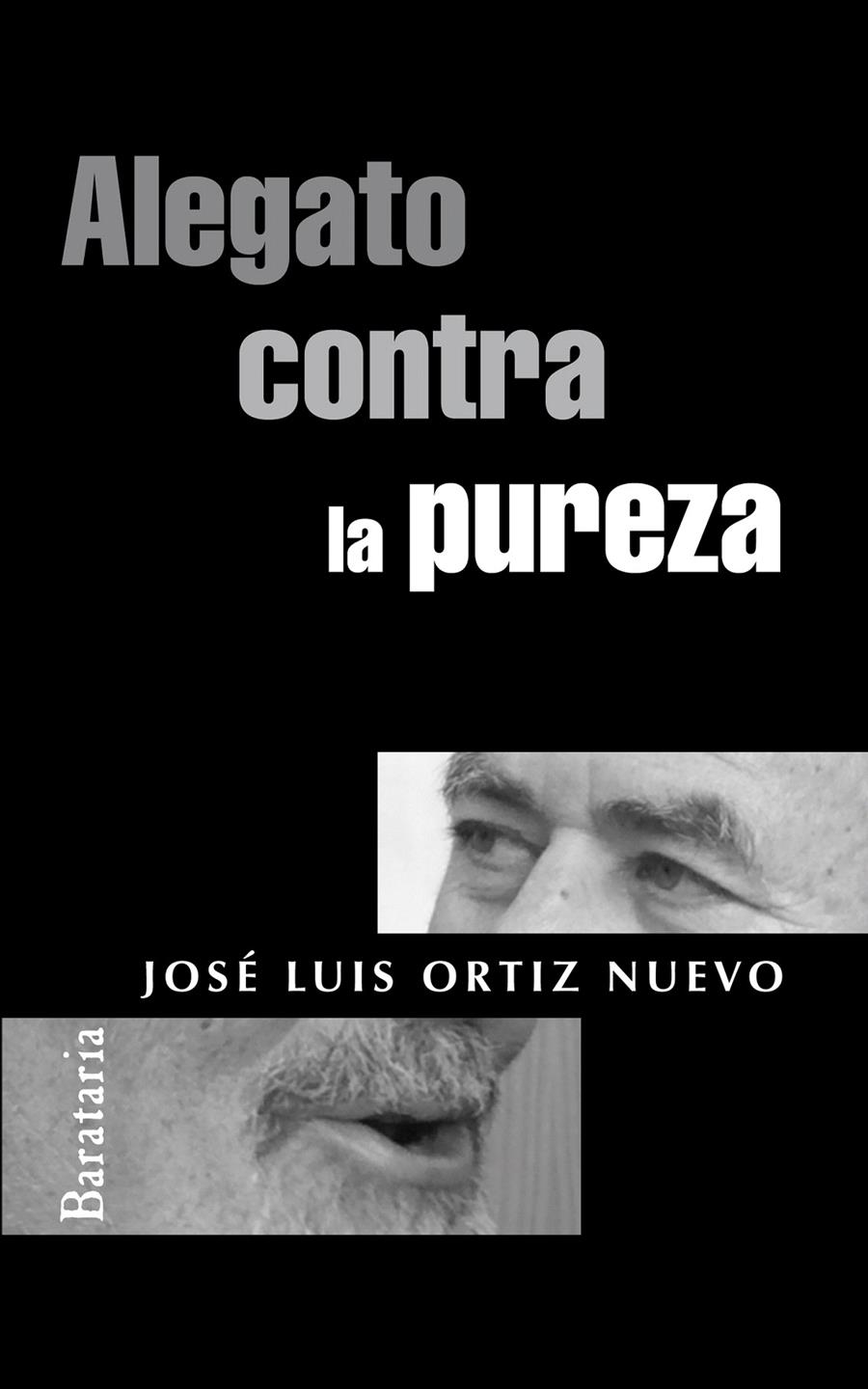 ALEGATO CONTRA LA PUREZA | 9788492979004 | ORTIZ NUEVO, JOSÉ LUIS | Llibreria La Gralla | Llibreria online de Granollers