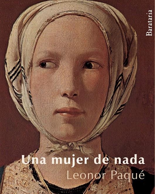 MUJER DE NADA, UNA (BÁRBAROS) | 9788492979066 | PAQUÉ, LEONOR | Llibreria La Gralla | Llibreria online de Granollers