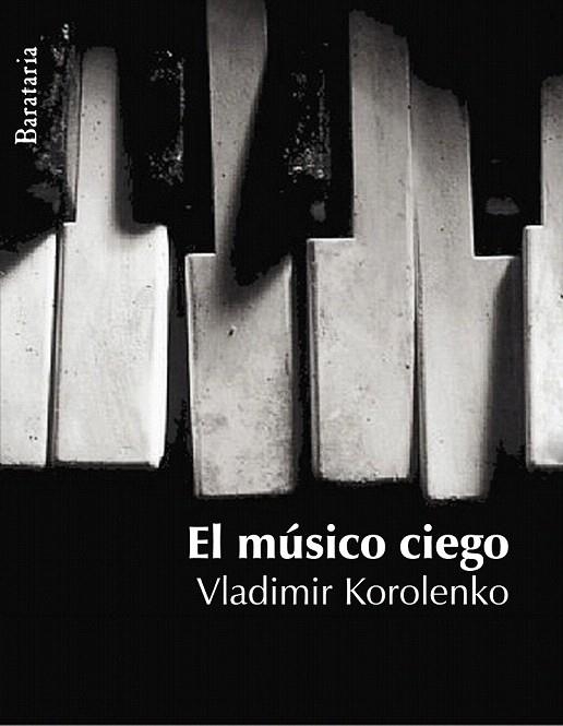 MÚSICO CIEGO, EL | 9788495764768 | KOROLENKO, VLADIMIR | Llibreria La Gralla | Llibreria online de Granollers