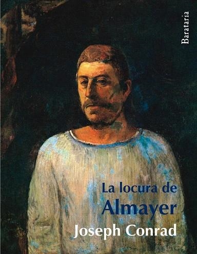 LOCURA DE ALMAYER, LA | 9788495764744 | CONRAD, JOSEPH | Llibreria La Gralla | Llibreria online de Granollers