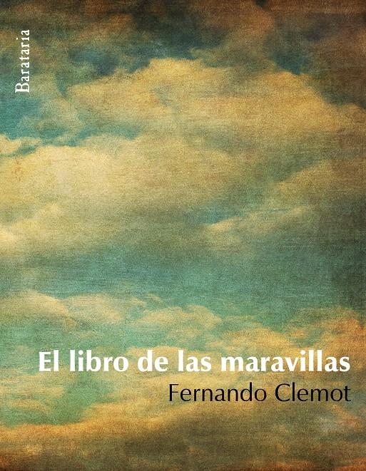 LIBRO DE LAS MARAVILLAS, EL | 9788495764911 | CLEMOT, FERNANDO | Llibreria La Gralla | Llibreria online de Granollers