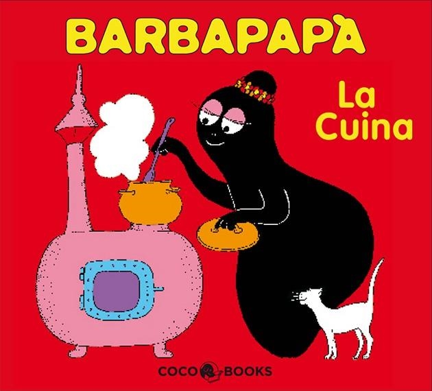 BARBAPAPA. LA CUINA | 9788493534332 | TISON, ANNETTE; TAYLOR, TALUS | Llibreria La Gralla | Llibreria online de Granollers