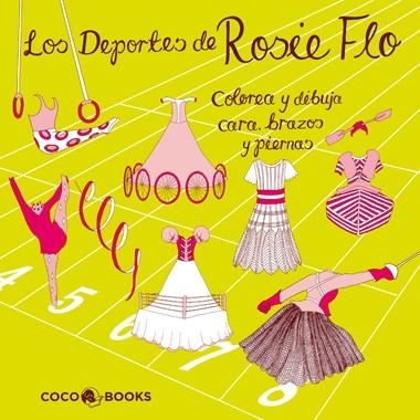 DEPORTES DE ROSIE FLO, LOS | 9788493994457 | STREETEN, ROZ | Llibreria La Gralla | Llibreria online de Granollers