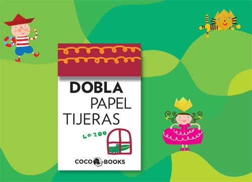 DOBLA PAPEL TIJERAS | 9788493962128 | ZOO, LA | Llibreria La Gralla | Llibreria online de Granollers