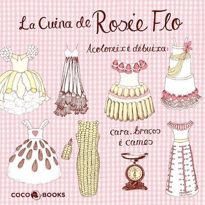 CUINA DE ROSIE FLO, LA | 9788493962142 | STREETEN, ROZ | Llibreria La Gralla | Llibreria online de Granollers