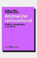 ANIMACION SOCIOCULTURAL TEORIA PROGRAMAS Y AMBITO | 9788434426061 | TRILLA, JAUME (COORD) | Llibreria La Gralla | Llibreria online de Granollers