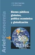 BIENES PUBLICOS GLOBALES POLITICA ECONOMICA Y GLOBALIZACION | 9788434421998 | MARIN QUEMADA, J.M. / GARCIA VERDUGO, J. | Llibreria La Gralla | Llibreria online de Granollers