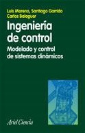 INGENIERIA DE CONTROL. MODELADO Y CONTROL DE SITEMAS DINAMIC | 9788434480551 | MORENO, LUIS / GARRIDO, SANTIAGO / BALAGUER, CARLO | Llibreria La Gralla | Llibreria online de Granollers