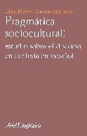 PRAGMATICA SOCIOCULTURAL. ESTUDIOS SOBRE EL DISCURSO DE CORT | 9788434482586 | BRAVO, DAVID / BRIZ, ANTONIO | Llibreria La Gralla | Llibreria online de Granollers