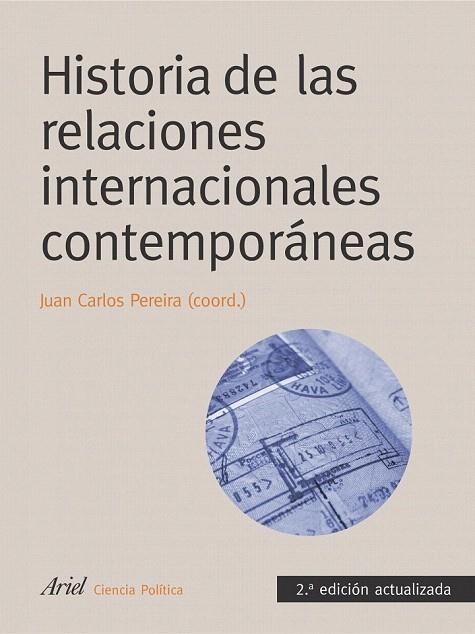 HISTORIA DE LAS RELACIONES INTERNACIONALES CONTEMPORANEAS | 9788434418356 | PEREIRA, JUAN CARLOS | Llibreria La Gralla | Llibreria online de Granollers