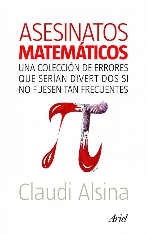 ASESINATOS MATEMATICOS | 9788434469204 | ALSINA, CLAUDI | Llibreria La Gralla | Librería online de Granollers