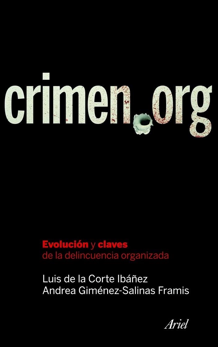 CRIMEN.ORG | 9788434469365 | DE LA CORTE IBAÑEZ, LUIS / GIMENEZ- SALINAS FRAMIS, ANDREA | Llibreria La Gralla | Llibreria online de Granollers