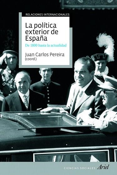 POLITICA EXTERIOR DE ESPAÑA, LA. DE 1800 HASTA HOY (2ªED) | 9788434434974 | PEREIRA, JUAN CARLOS (COORD) | Llibreria La Gralla | Llibreria online de Granollers