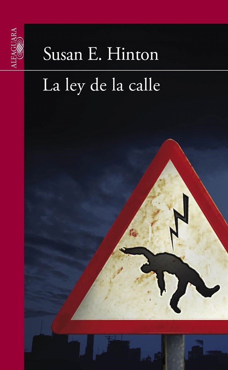 LEY DE LA CALLE, LA | 9788420411361 | HINTON, SUSAN E. | Llibreria La Gralla | Librería online de Granollers