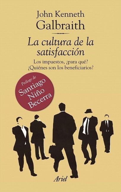 CULTURA DE LA SATISFACCIÓN, LA | 9788434469532 | GALBRAITH, JOHN KENNETH | Llibreria La Gralla | Llibreria online de Granollers