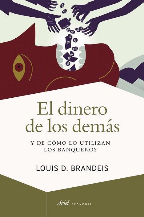 DINERO DE LOS DEMÁS, EL  | 9788434401662 | BRANDEIS, LOUIS D. | Llibreria La Gralla | Llibreria online de Granollers