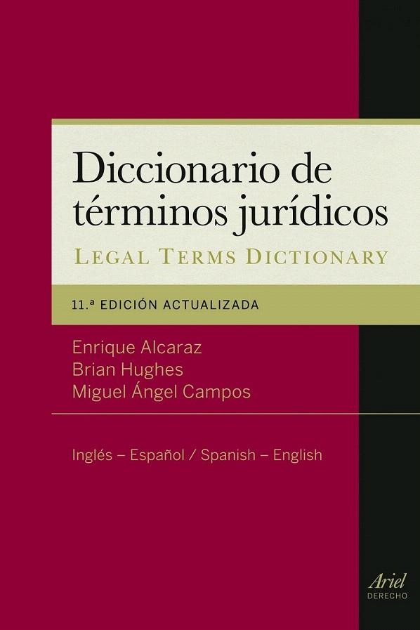 DICCIONARIO DE TÉRMINOS JURÍDICOS | 9788434404984 | ALCARAZ, ENRIQUE; HUGHES, BRIAN; CAMPOS PARDILLOS, MIGUEL ÁNGEL | Llibreria La Gralla | Llibreria online de Granollers