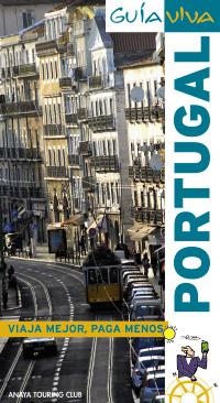 PORTUGAL (GUIA VIVA 2010) | 9788497769198 | POMBO, ANTÓN/DÍEZ GARCÍA, VÍCTOR MANUEL/HERNÁNDEZ, ARANCHA/VÁZQUEZ, GONZALO/DEL RIEGO, JOSÉ LUIS | Llibreria La Gralla | Llibreria online de Granollers