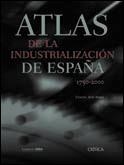 ATLAS DE LA INDUSTRIALIZACION DE ESPAÑA 1750-2000 | 9788484323822 | NADAL, JORDI | Llibreria La Gralla | Llibreria online de Granollers