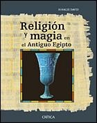 RELIGION Y MAGIA EN EL ANTIGUO EGIPTO | 9788484324867 | DAVID, ROSALIE | Llibreria La Gralla | Llibreria online de Granollers