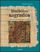 SIMBOLOS SAGRADOS | 9788484325116 | WILSON, PENELOPE | Llibreria La Gralla | Llibreria online de Granollers