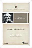 MATERIA Y MOVIMIENTO (CLASICOS DE LA CIENCIA) | 9788484327707 | CLERK MAXWELL, JAMES | Llibreria La Gralla | Librería online de Granollers