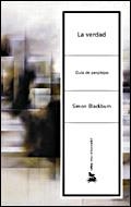 VERDAD, LA. GUIA DE PERPLEJOS | 9788484327394 | BLACKBURN, SIMON | Llibreria La Gralla | Llibreria online de Granollers