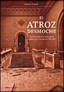 ATROZ DESMOCHE, EL | 9788484327608 | CLARET MIRANDA, JAUME | Llibreria La Gralla | Llibreria online de Granollers