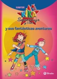 KIKA SUPERBRUJA Y DANI Y SUS FANTÁSTICAS AVENTURAS | 9788421687024 | KNISTER | Llibreria La Gralla | Llibreria online de Granollers