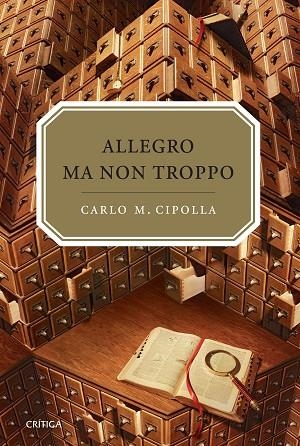 ALLEGRO MA NON TROPPO | 9788484329077 | CIPOLLA, CARLO M. | Llibreria La Gralla | Llibreria online de Granollers