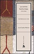 CORONA HECHA TRIZAS, LA (1930-1960) | 9788484329879 | MAINER, JOSE CARLOS | Llibreria La Gralla | Llibreria online de Granollers